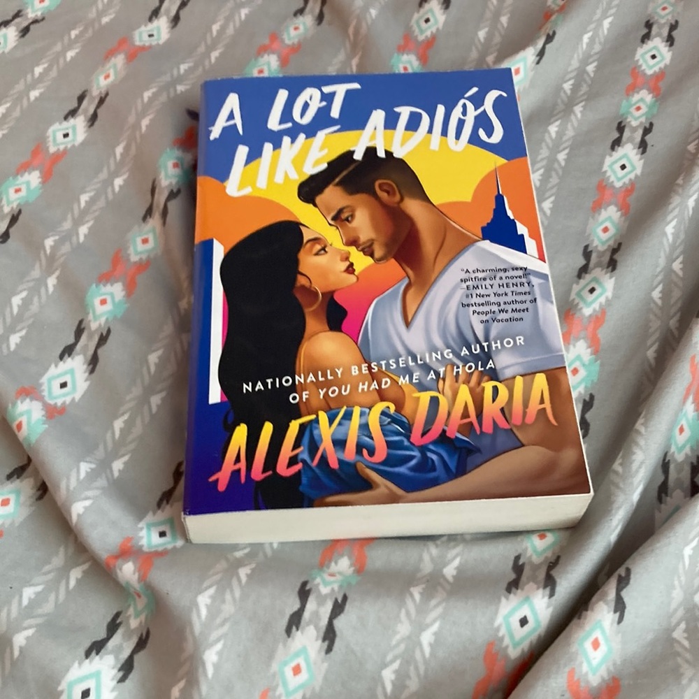 A lot like adios by Alexis Daria